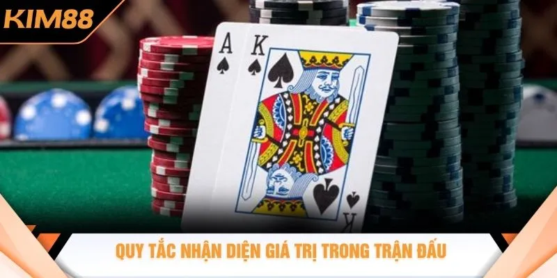 Quy tắc nhận diện giá trị trong trận đấu